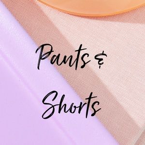 Pants & Shorts